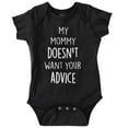 thumbnail image 1 of Funny Mommy Doesn't Want Your Advice Romper Boys or Girls Infant Baby Brisco Brands 12M, 1 of 6