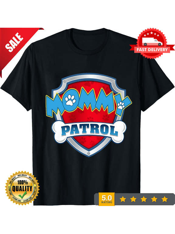 Funny Mommy Patrol Dog Mom Dad For 90S Retro Vintage T-shirt Size S-5XL, LIMITED EDITION-TH65012