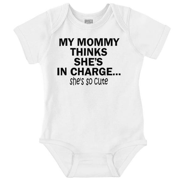 Funny Mommy Thinks She's in Charge Romper Boys or Girls Infant Baby Brisco Brands NB