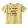 thumbnail image 1 of Funny Mommy Thinks She's in Charge Toddler Boy Girl T Shirt Infant Toddler Brisco Brands 12M, 1 of 6