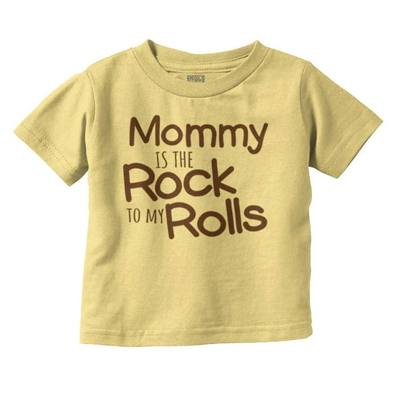 Funny Mommy is the Rock to My Rolls Toddler Boy Girl T Shirt Infant Toddler Brisco Brands 24M