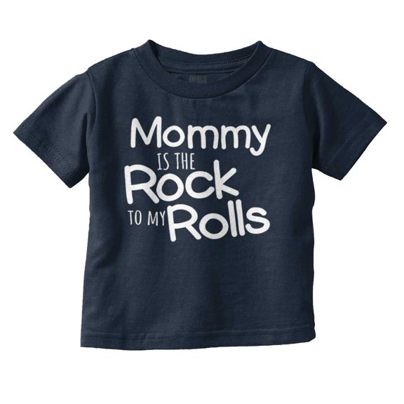 Funny Mommy is the Rock to My Rolls Toddler Boy Girl T Shirt Infant Toddler Brisco Brands 4T