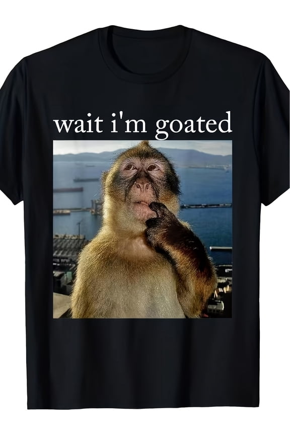 Funny Monkey Wait I'm Goated Meme Graphic T-Shirt Retro Sarcastic Animal Humor Apparel Men Women Top