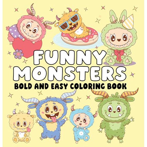Funny Monsters Bold and Easy Coloring Book (Paperback)  Silly Monster Characters and Simple Large-Print Designs for Relaxing, Stress-Free Coloring