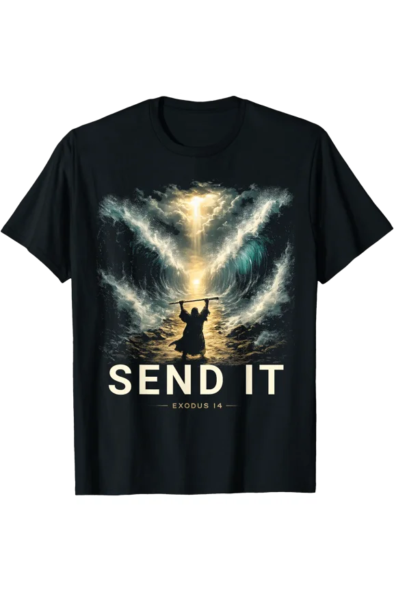 Funny Moses Parting The Red Sea Christian Meme Send It Humor T-Shirt, Unisex T-Shirt