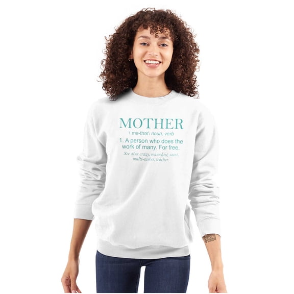 Funny Mother Definition Cute Mom Women Crewneck Sweatshirt Brisco Brands S