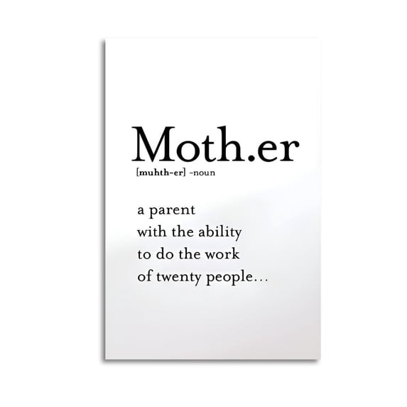 Funny Mother Definition Print, Mothers Printable Wall Art Poster Great Wall Art for Home Decor,, Mother's Day Gift, Posters for Bedroom, Office Or Living Room