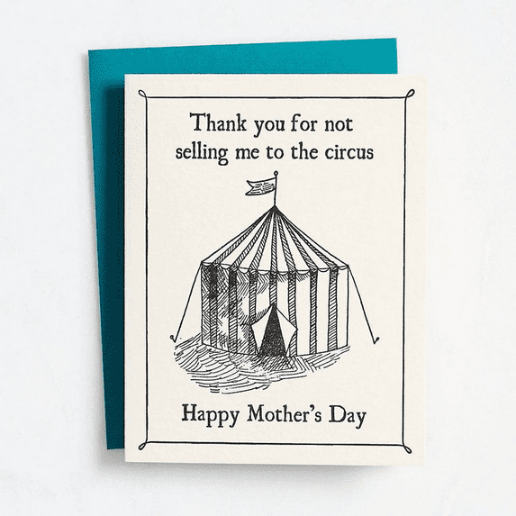Funny Mother’s Day Card - "Thank You for Not Selling Me to the Circus" – Cute Circus Tent Design – Envelope Included, Blank Inside – Perfect for Mom