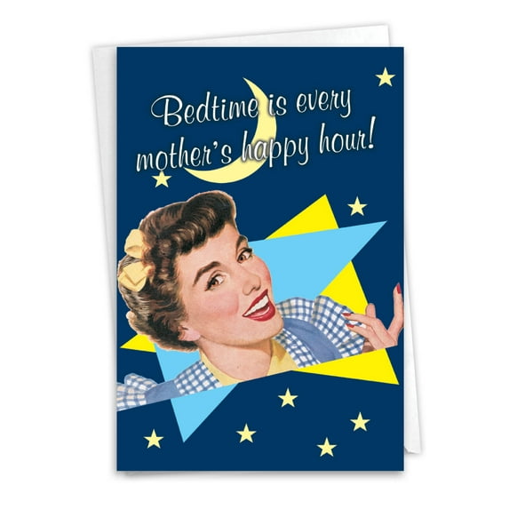 Funny Mother's Day Paper Card with 5 x 7 Inch Envelope (1 Card) Mom Bedtime Is Happy Hour - Smiling Mommy with Stars and Moon