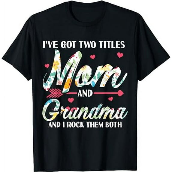 Funny Mothers Day Shirt Grandma Grandmother Granny T-Shirt