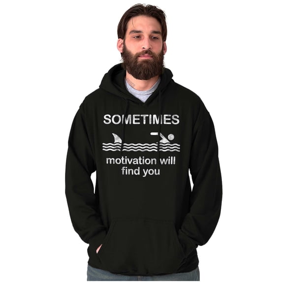Funny Motivation Will Find You Joke Hoodie Sweatshirt Women Men Brisco Brands X