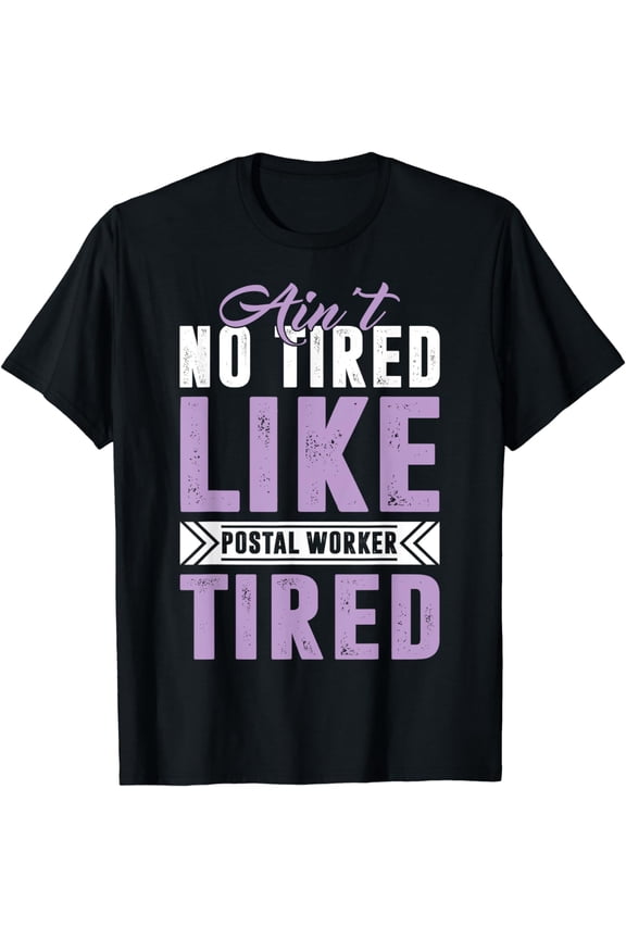 Funny Motivational Postal Worker Mail Carrier Costume T-Shirt