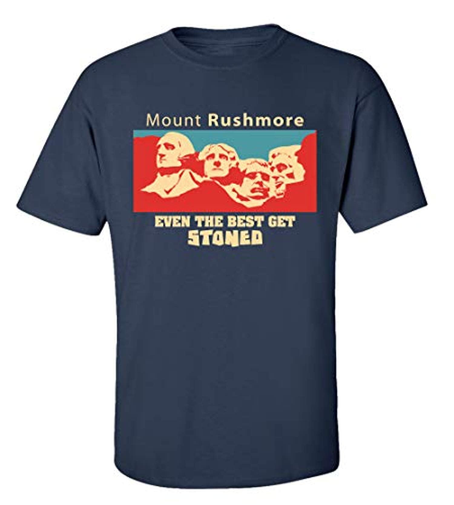 Funny Mount Rushmore Even The Best Get Stoned Adult Unisex Short Sleeve T- Shirt-Navy-4XL 