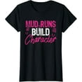 thumbnail image 1 of Funny Mud Run Girl T-Shirt, 1 of 4
