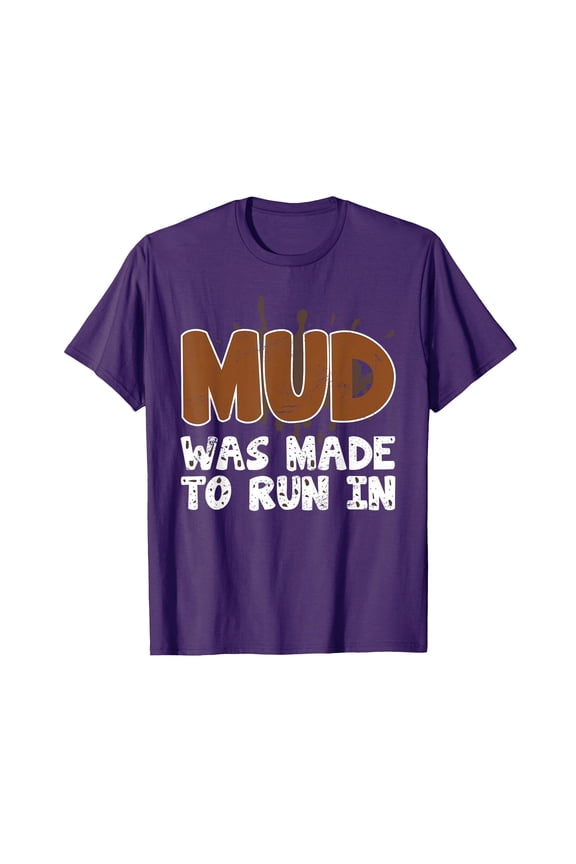 Funny Mud Themed T-Shirt for Runners - Perfect for Marathon Enthusiasts
