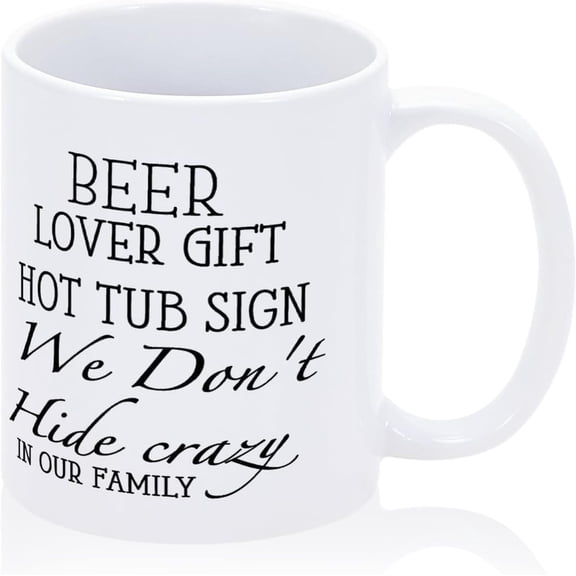 Funny Mug Beer Loved We Don't Hide Crazy Office Coffee Mug 11oz Ceramic Inspirational Words Cup Perfect Birthday Idea for Friends Coworkers Employee Thoughtful Graduation