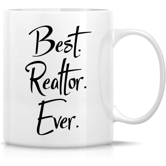 Funny Mug - Best Realtor Ever 11 Oz Ceramic Tea Coffee Mugs - Funny, Sarcasm, Motivational, Gratitude, Inspirational birthday gifts for friends, coworkers, real estate agent, dad mom her him