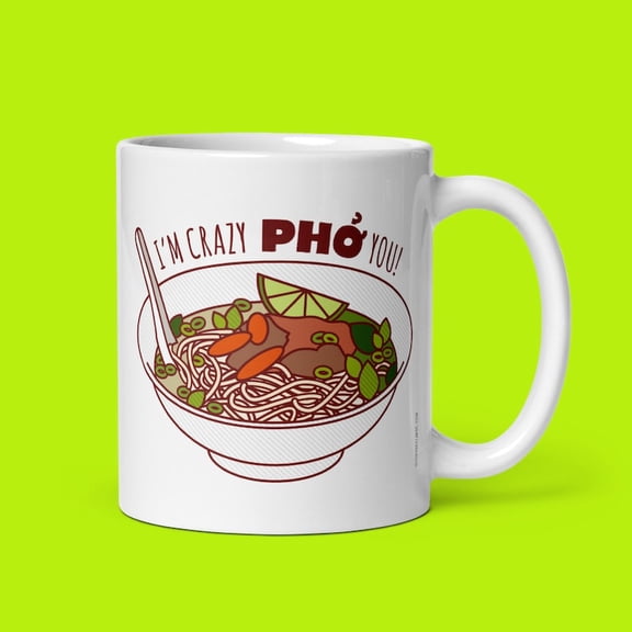 Funny Mug Crazy Pho You Funny coffee mug, quote mug, gift for B1Oyfriend girriend husband or wife, foodie mug, love quote mug, pho pun