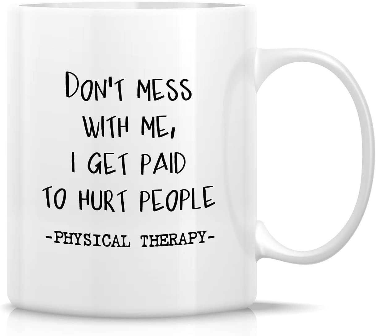 Funny Physiotherapist Mug - "I'm A Great Physiotherapist It Says So On This Mug" Novelty Gift Cup