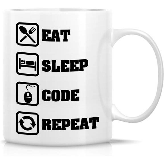 Funny Mug - Eat Sleep Code Repeat Programmer Software Engineer 11 Oz Ceramic Coffee Mugs - Funny, Sarcasm, Sarcastic, Inspirational birthday gifts for friends, coworkers, siblings, dad, mom.