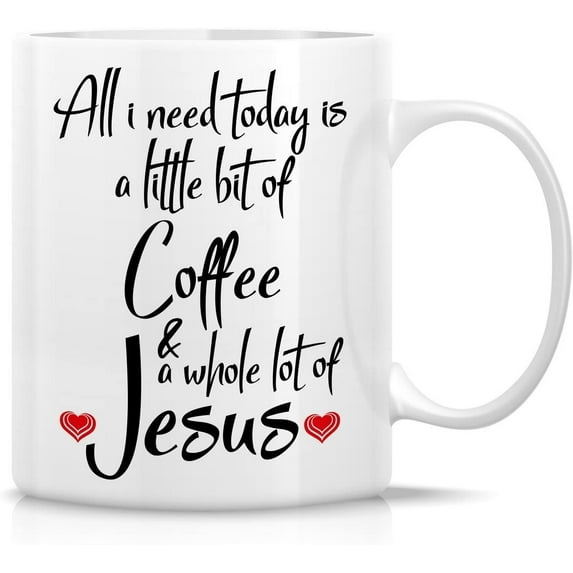 Funny Mug - All I Need is Coffee & Jesus Religious 11 Oz Ceramic Coffee Mugs - Funny, Sarcasm, Motivational, Inspirational birthday gifts for friends, coworkers, staff, siblings, dad or mom