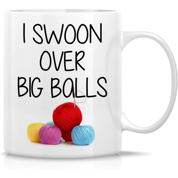 Funny Mug - I Swoon Over Big Balls Knit Knitting Crochet 11 Oz Ceramic Coffee Mugs - Funny, Sarcasm, Sarcastic, Inspirational birthday gift for friends, mom, mum, mama, mother, mother day gift