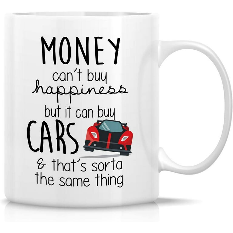 Funny Mug - Money Can't Buy Happiness but Can Buy Cars Mechanic