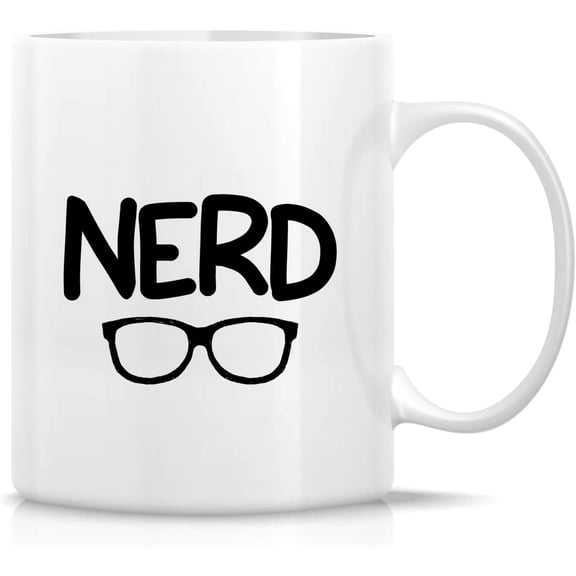 Funny Mug - Nerd Nerdy Geeky 11 Oz Ceramic Coffee Mugs - Funny, Sarcasm, Sarcastic, Inspirational, Motivational birthday gifts for friends, coworkers, siblings, sister, brother, dad or mom