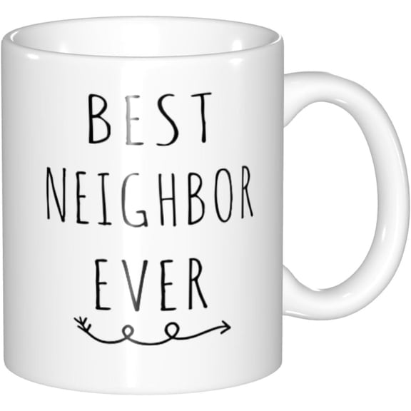 Funny Mugs-Best Neighbor Mug Coffee Cup for your Awesome Neighbor,11oz ceramic mug
