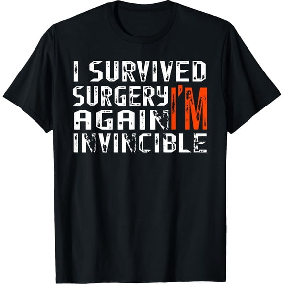 Funny Multiple Post Surgery Shirt Get Well Soon For Men Gift T-Shirt