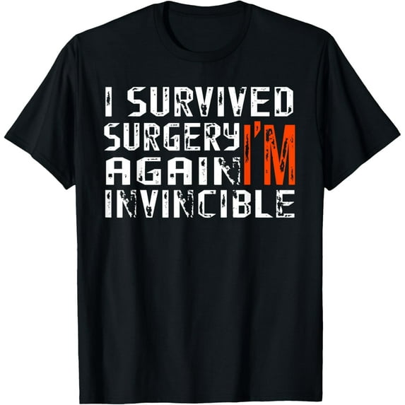 Funny Multiple Post Surgery Shirt Get Well Soon For Men Gift T-Shirt