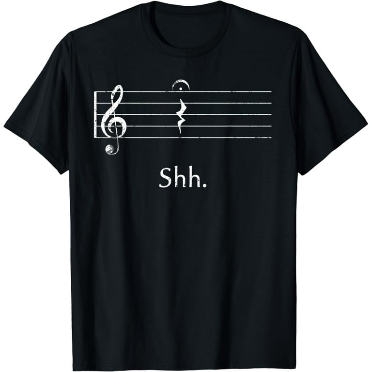 Funny Music Shirt Shh Quarter Rest And Fermata T-Shirt Funny Music Shirt Shh Quarter Rest And Fermata T-Shirt