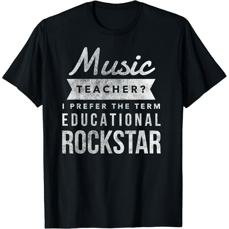 Funny Music Teacher T-Shirt Appreciation Gifts Tee Shirt Funny Music Teacher T-Shirt Appreciation Gifts Tee Shirt