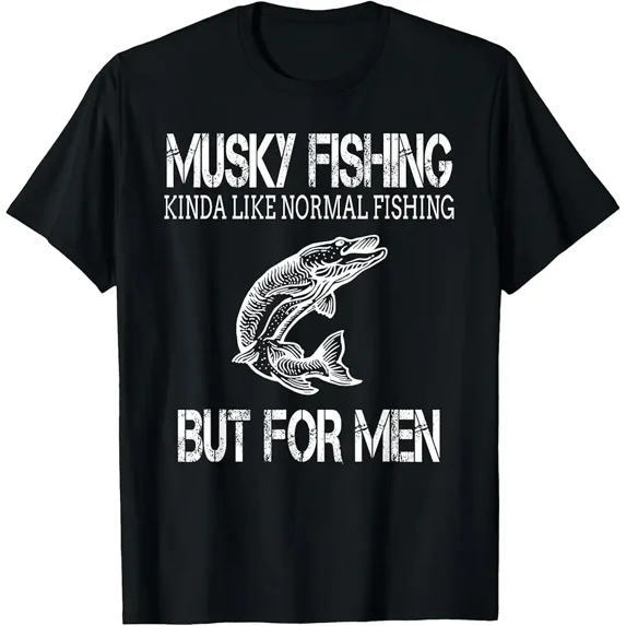 Funny Musky Fishing T-Shirt for Men who Fish for Musky T-Shirt