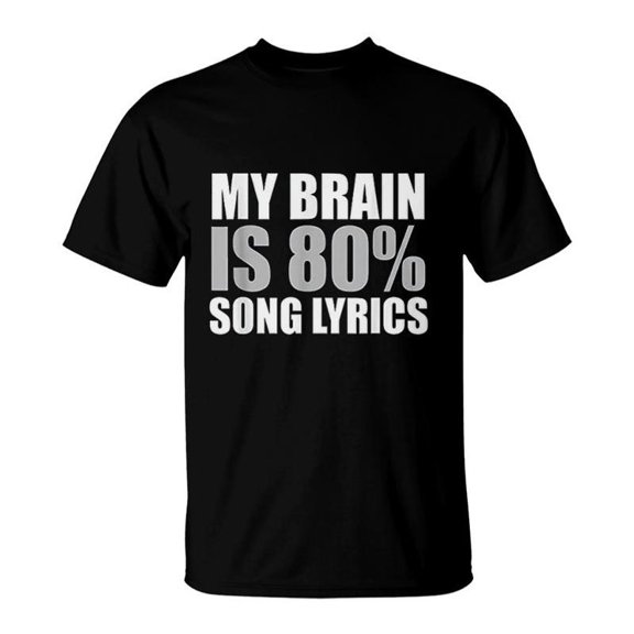 Funny My Brain Is 80 Percent Song Lyrics Gray TShirt