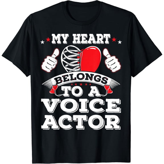 Funny My Heart Belongs To A Voice Actor Love Day T-Shirt