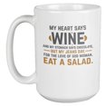 thumbnail image 1 of Funny My Heart Says Wine Coffee & Tea Mug for Mom, Sister & Women (15oz), 1 of 3