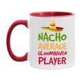 thumbnail image 1 of Funny Nacho Average Gloomhaven Player Mug – 11Oz Or 15Oz White Ceramic Coffee Cup For Gloomhaven Players, 1 of 1