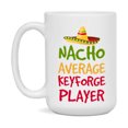 thumbnail image 1 of Funny Nacho Average Keyforge Player Mug – 11Oz Or 15Oz Ceramic Coffee Cup For Card Game Lovers, 1 of 7