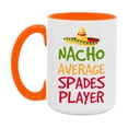 thumbnail image 1 of Funny Nacho Average Spades Player Mug – 11Oz Or 15Oz Ceramic Coffee Cup For Card Game Lovers, 1 of 7