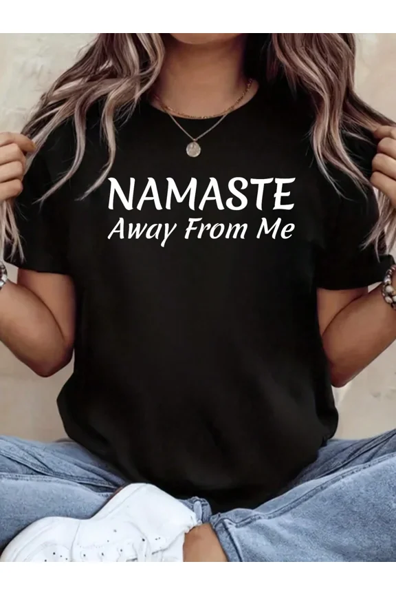 Funny Namaste Away From Me Sarcastic Yoga Graphic T-Shirt for Women Retro Casual Short Sleeve Cotton Tee