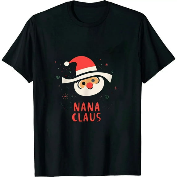 Funny Nana Claus Christmas T-Shirt