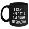 thumbnail image 1 of Funny Nebraska Gifts From Men to Women, Black Coffee Mug for Mother's Day, 'I Can't Help It. I Am From Nebraska' Quote, 1 of 4