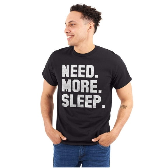 Funny Need More Sleep Lazy Attitude Plus Size Crewneck Graphic Tee Shirt Brisco Brands 3X
