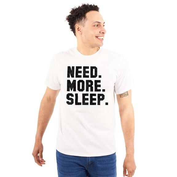 Funny Need More Sleep Lazy Attitude Plus Size Crewneck Graphic Tee Shirt Brisco Brands 4X