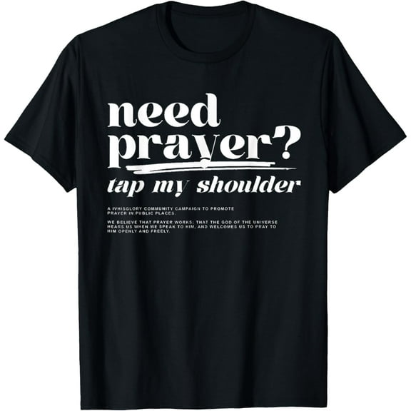 Funny Need Prayer Tap My Shoulder Christian Washed T-ShirtMen's and women's gift, black and white T-shirt, size: Extra large S-4XL