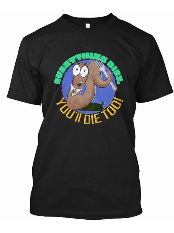 Funny Nerdy Gear Everything Dies T-Shirt