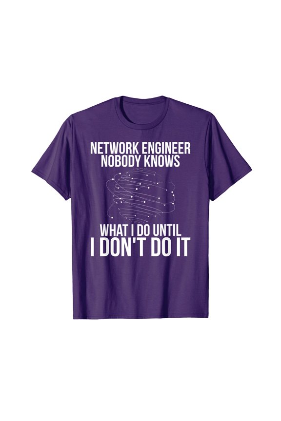 Funny Network Engineer T-Shirt - Humorous Purple Tee for Tech Enthusiasts