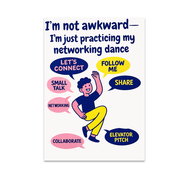 Funny Networking Dance Wall Decor - Office Humor Enthusiast - 13x19 Poster Print