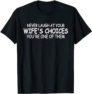 Never Laugh at Your Wife's Choices You're One of Them Sign Vintage Retro Rustic Patio Home Décor Gift Metal Print Present - UK